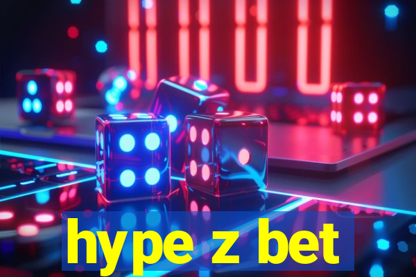 hype z bet